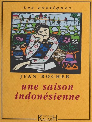 cover image of Une saison indonésienne